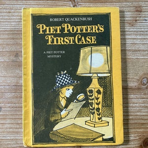 Piet Potter’s First Case * A Piet Potter Mystery * Robert Quackenbush * Weekly Reader * 1980 * Vintage Kids Book