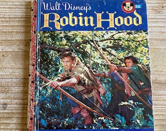 Walt Disney’s Robin Hood * A Mickey Mouse Club Book * Annie North Bedford * Simon & Schuster * 1955 * Vintage Kids Book