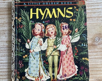 The Little Golden Book of Hymns * Elsa Jane Werner * Corinne Malvern * 1947 * Vintage Religious Book