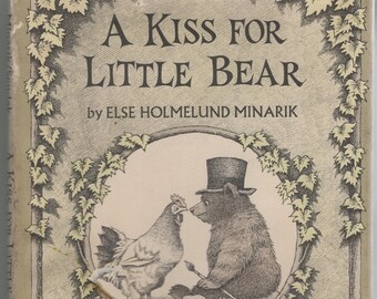 A Kiss For Little Bear * First Edition * Else Holmelund Minarik * Maurice Sendak * Harper & Row * 1968 * Vintage Kids Book