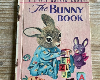 The Bunny Book * A Little Golden Book * First Edition * Patsy Scarry * Richard Scarry * Simon & Schuster * 1955 * Vintage Kids Book