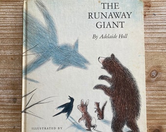 The Runaway Giant * Adelaide Holl * Mamoru Funai * Weekly Reader * 1967 * Vintage Kids Book