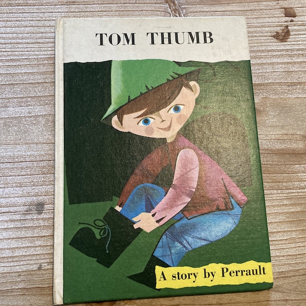 Tom Thumb * a Story by Perrault * Doris R Miller * Jose Correas * The World Publishing Company * 1965 * Vintage Kids Book