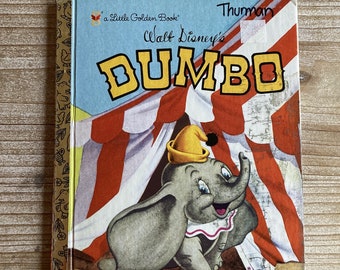 Walt Disney's Dumbo * A Little Golden Book * Walt Disney Studio * Western Publishing * 2004 * Vintage Kids Book