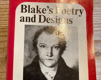 Blake’s Poetry and Designs * A Norton Critical Edition * William Blake * W W Norton & Company, Inc. * 1979 * Vintage Literature Book