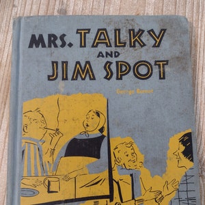 Mrs Talky and Jim Spot * George Barnet * Anne Fleur * The MacMillan Company * 1959 * Vintage Kids Book
