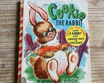 Cookie the Rabbit * Jack-in-the-Book * A Bonnie Book * Samuel Lowe Company * 1952 * Vintage Kids Book