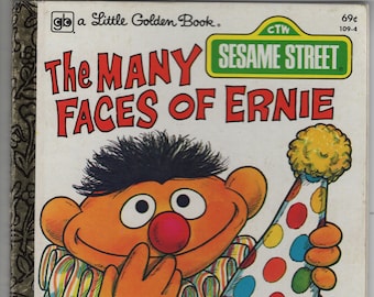 The Many Faces of Ernie * Sesame Street * Little Golden Book * Judy Freudberg * Normand Chartier * 1979 * Vintage Kids Book