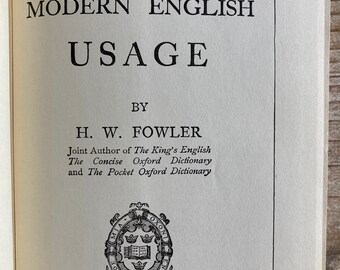 The King's English (Oxford Quick Reference) - Fowler, H. W.