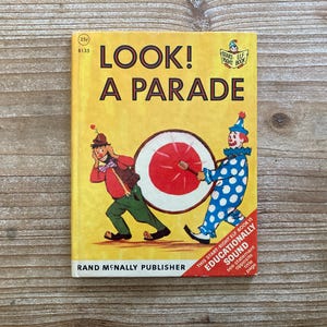 Look! A Parade, A Rand McNally Start Right Elf Book, Marjorie Barrows, William Timmons, Rand McNally, 1966, Vintage Kids Book
