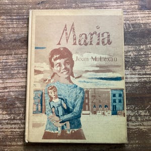 Maria, First Edition, Library Binding, Joan M Lexau, Ernest Crichlow, The Dial Press, 1964, Vintage Kids Book