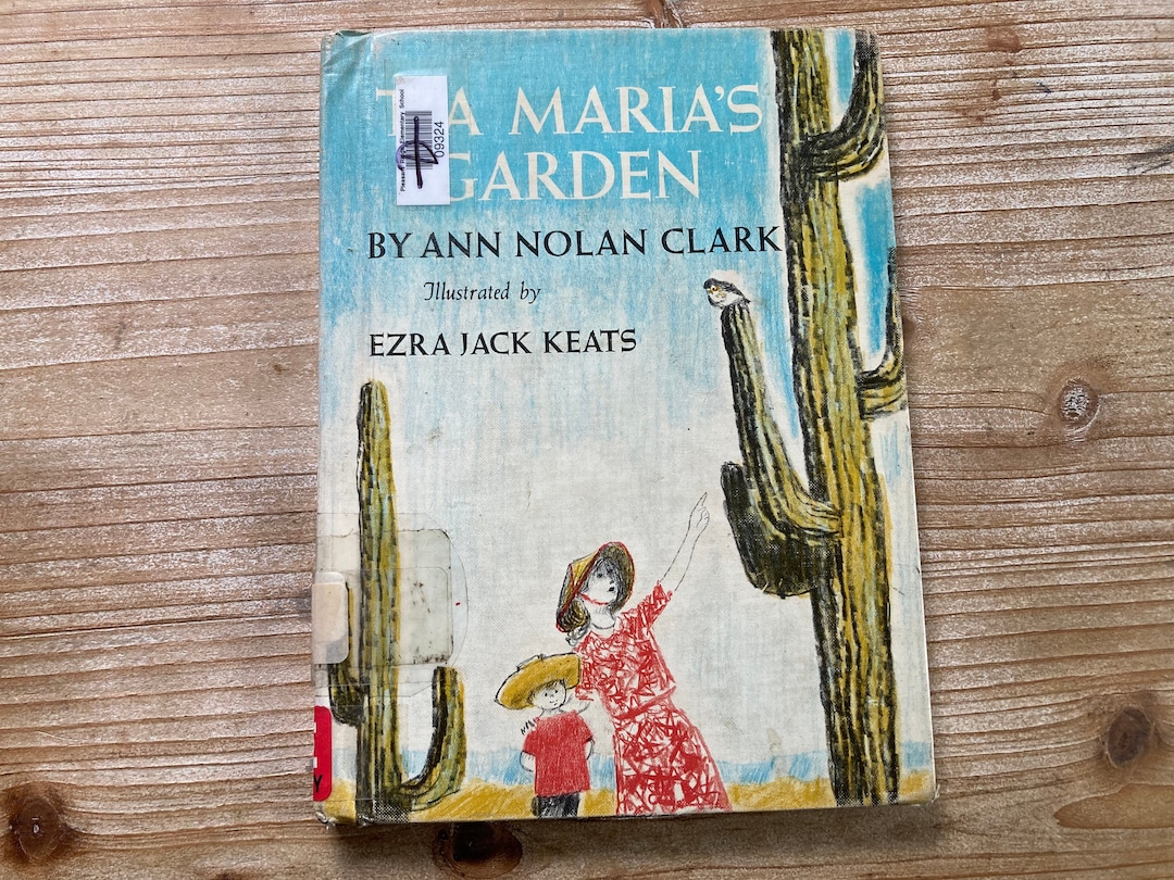 Tia Maria’s Garden * Ann Nolan Clark * Ezra Jack Keats * the Viking