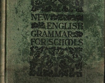 New English Grammar For Schools * Thomas W. Harvey * 1900 * Vintage Text Book