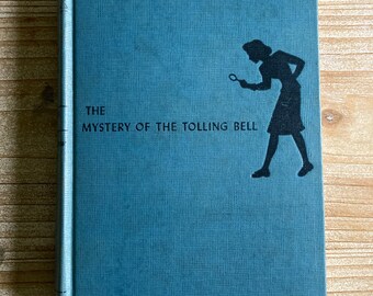 The Mystery of the Tolling Bell * Nancy Drew * Carolyn Keene * Grosset & Dunlap * 1946 * Vintage Mystery Book