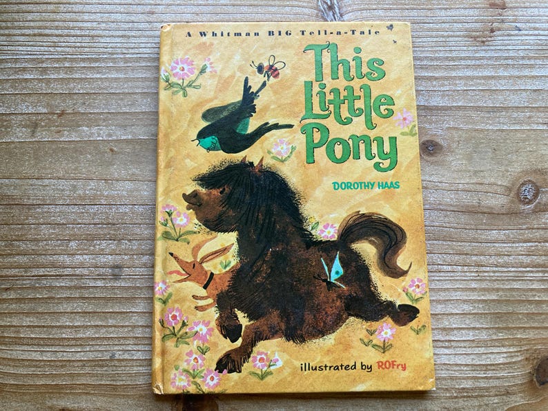 This Little Pony, A Whitman Big Tell A Tale Book, Dorothy Haas, Rofry ...