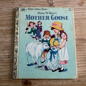 Eloise Wilkin's Mother Goose * A Little Golden Book * Eloise Wilkin * Western Publishing * 1979 * Vintage Kids Book