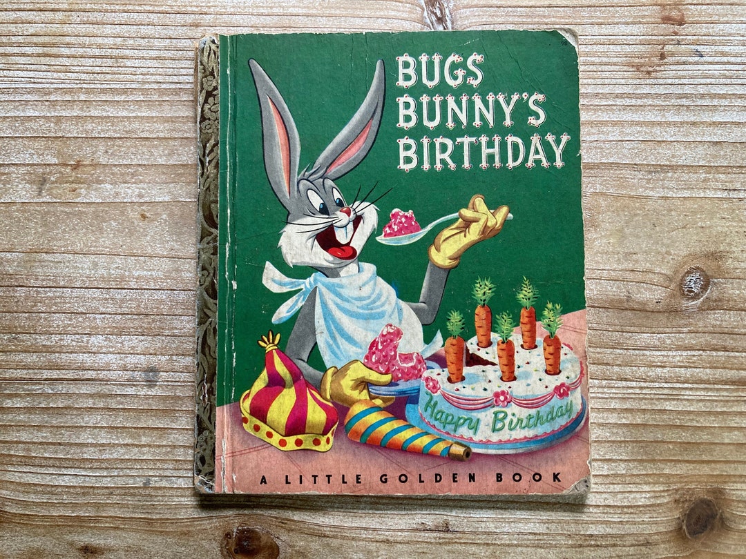 Bugs Bunny’s Birthday * A Little Golden Book * First Edition * Warner ...