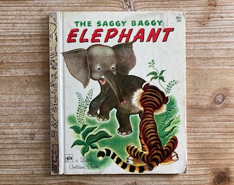 El elefante Saggy Baggy * Un pequeño libro de oro * Kathryn & Byron Jackson * Gustaf Tenggren * Western Publishing * 1974 * Vintage Kids Book