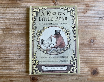 A Kiss For Little Bear * An I Can Read Book * Else Holmelund Minarik * Maurice Sendak * Harper & Row * 1968 * Vintage Kids Book