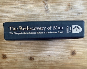 The Rediscovery of Man * The Complete Short Science Fiction of Cordwainer Smith * First Edition * NESFA * 1993  Vintage Science Fiction Book