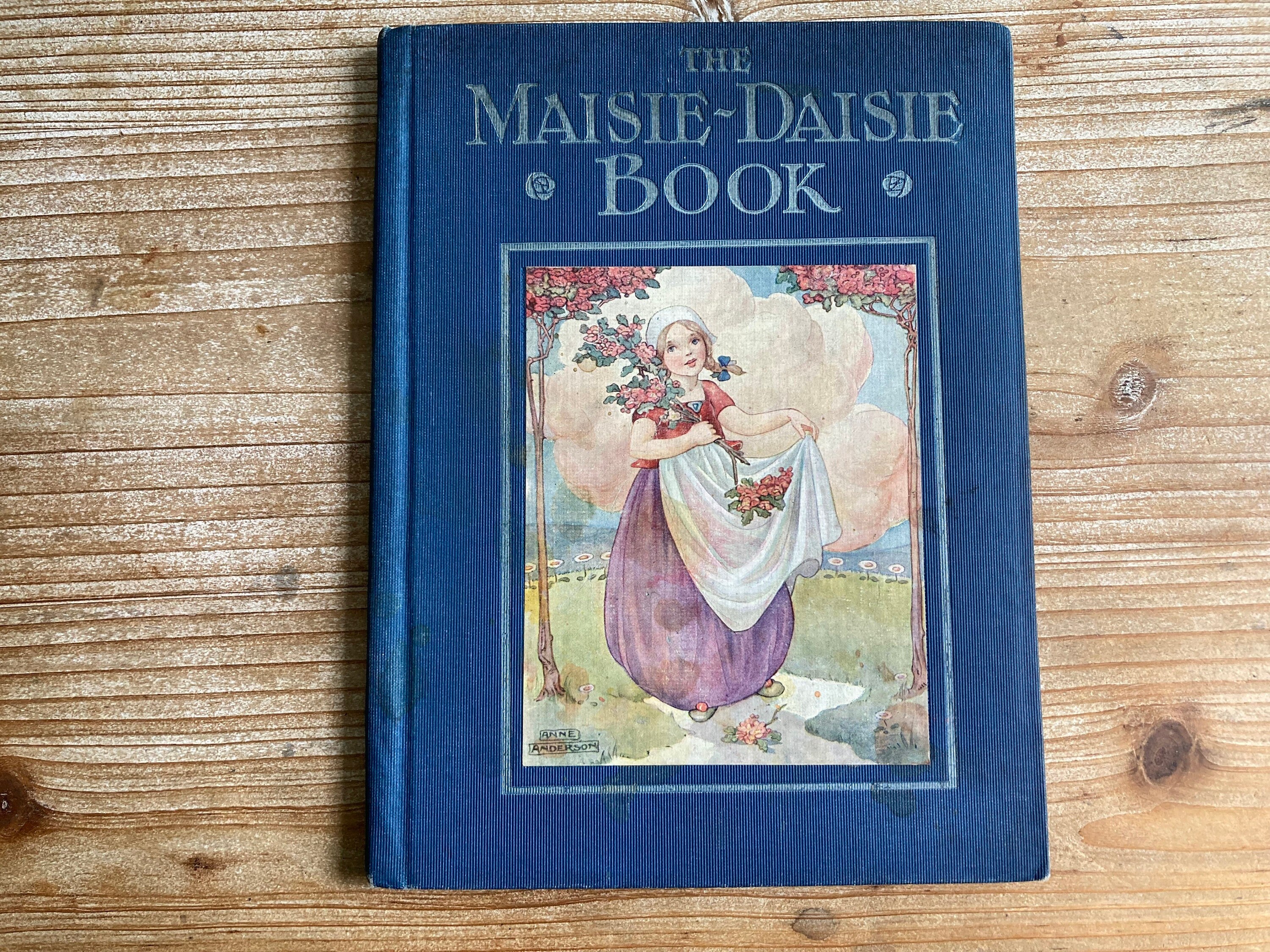 The Maisie-Daisie Book * Anne Anderson * undated * Vintage Kids Book