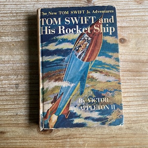 Tom Swift and His Rocket Ship, Victor Appleton II, Graham Kaye, Grosset & Dunlap, 1954, Vintage Kids Book
