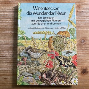Wir entdecken die Wunder der Natur * Ingrid Selberg * Andrew Miller * Sudwest Verlag * 1988 * Vintage Pop-Up Book