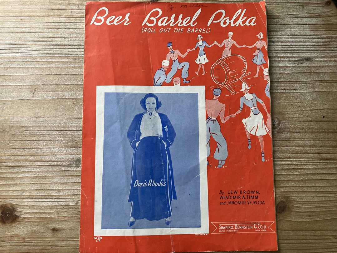 Beer Barrel Polka roll Out the Barrel Lew Brown, Wladimir Timm, Jaromir