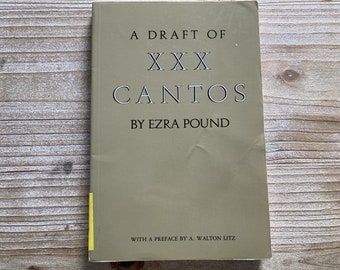 A Draft of XXX Cantos * Third Printing * Ezra Pound * New Directions * 1997 * Vintage Poetry Book