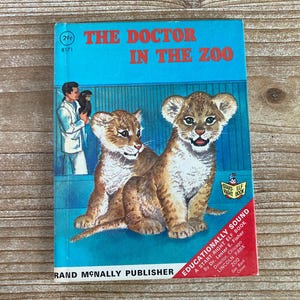 The Doctor In The Zoo, A Rand McNally Start Right Elf Book, Dr Lester E Fisher, Carl and Mary Hauge, Rand McNally, 1971, Vintage Kids Book