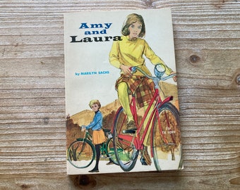 Amy and Laura * Marilyn Sachs * Tracy Sugarman * Scholastic * 1972 * Vintage Kids Book