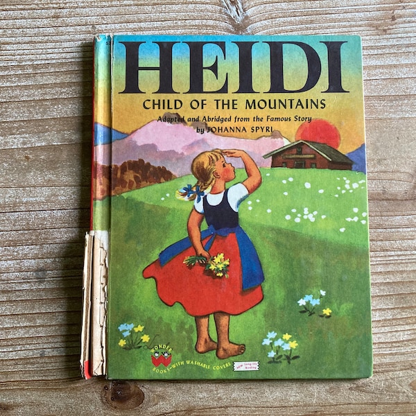 Heidi * Bergkind * Johanna Spyri * Steffie Lerch * Wunderbücher * 1950 * Vintage Kinderbuch