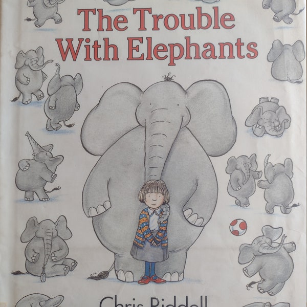 The Trouble With Elephants * Chris Riddell * J. B. Lippincott Company * 1988 * Vintage Kids Book