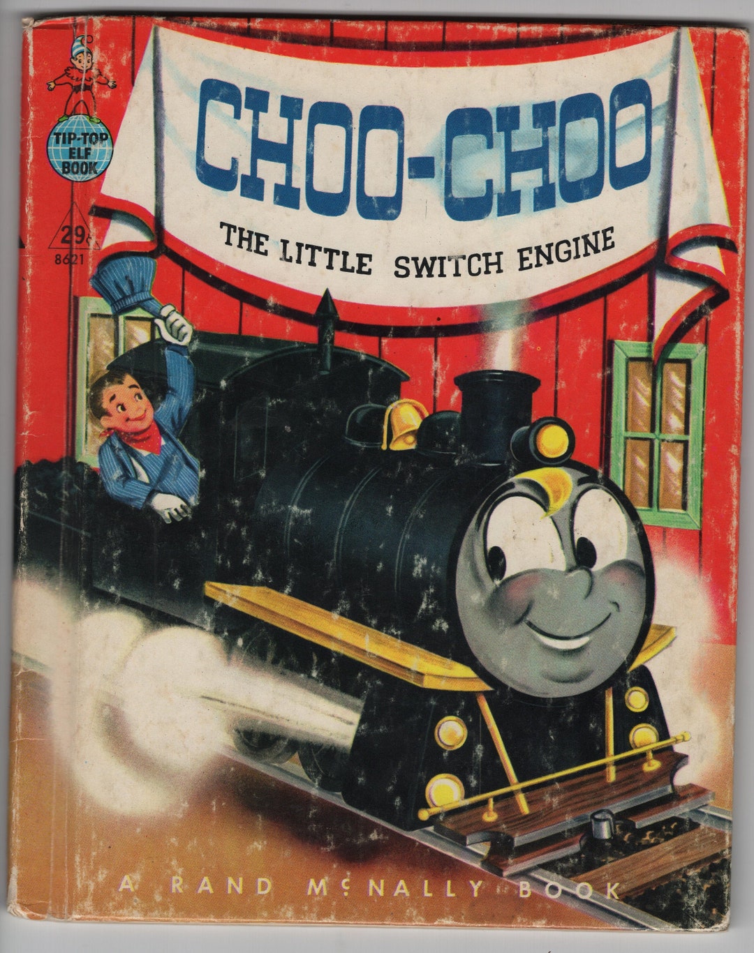 Choo Choo the Little Switch Engine Tip Top Elf Book Wallace Wadsworth Mary  Jane Chase Rand Mcnally 1954 Vintage Kids Book 