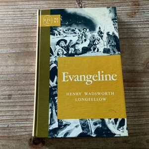 Evangeline * A Tale of Acadie * Riverside Literature Series * Henry Wadsworth Longfellow * Houghton Mifflin * 1962 * livre de poésie vintage