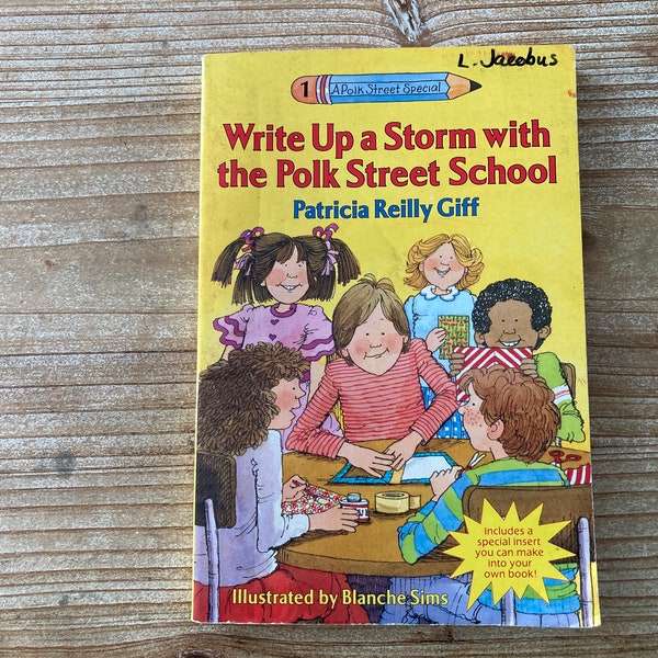Write Up a Storm with the Polk Street School * Patricia Reilly Giff * Blanche Sims * A Yearling Book * 1993 * Vintage Kids Book