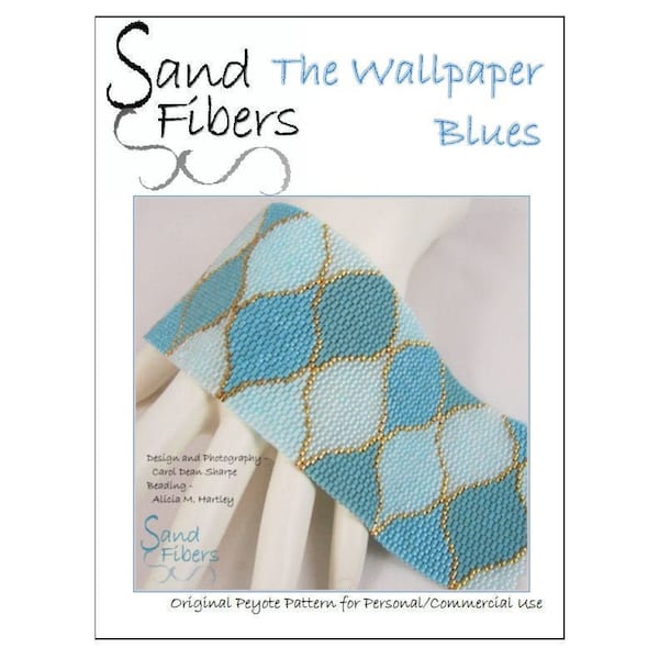 Peyote Pattern -The Wallpaper Blues Peyote Cuff / Bracelet  - A Sand Fibers For Personal and Commercial Use PDF Pattern