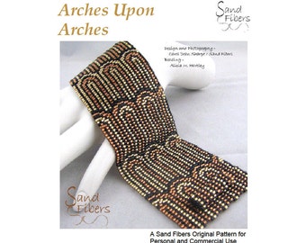 Peyote Pattern - Arches Upon Arches Peyote Cuff / Bracelet  - A Sand Fibers For Personal and Commercial Use PDF Pattern