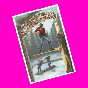 Lantern Press Canadian Lumberjacks Log Drivers Waltz Beefy Forest Friend Exclusive Pen Pal Snail Mail Card Authentic Postcard NEW