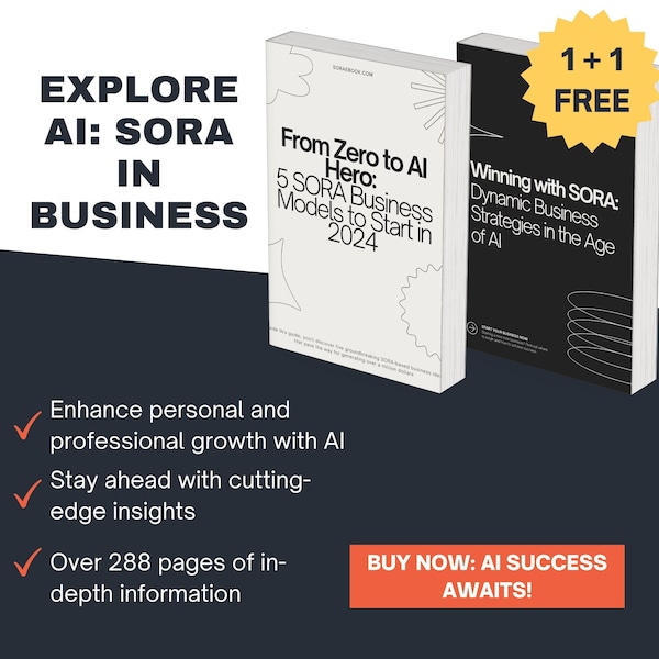 Winning with SORA and From Zero to AI Hero - 1+1 E-Books Deal: 288 Pages of AI Brilliance