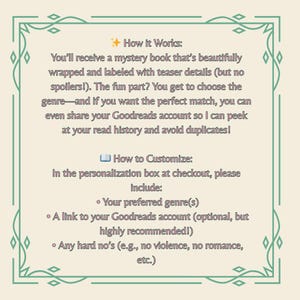May include: A cream-colored graphic with green decorative borders and text. The text describes how to order a mystery book, including choosing a genre and providing a Goodreads account link for personalization.