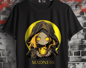 Madness t-shirt, Chibi t-shirts, anime shirts, gaming t-shirts, gift t-shirt, cursed, frenzied flame, medieval shirts, evil, maiden, souls