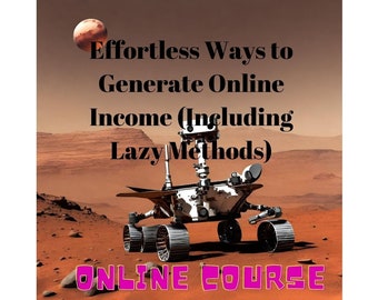 Effortless Ways to Generate Online Income (Including Lazy Methods)