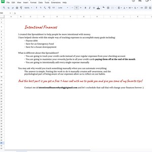 May include: A screenshot of a spreadsheet titled "Intentional Finances" with a description of how to track expenses and maximize rewards on credit cards. The spreadsheet includes a section on paying off credit cards at the end of the month and a free 1-hour call with the creator to guide you on your finances.