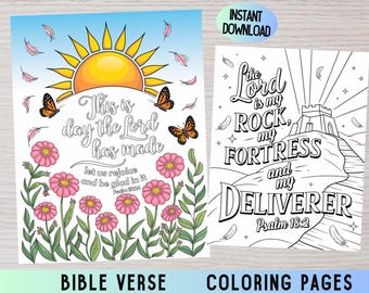 May include: Two printable coloring pages with Bible verses. The first page features a sun, flowers, butterflies, and the verse "This is the day the Lord has made, let us rejoice and be glad in it." The second page features a castle, clouds, and the verse "The Lord is my rock, my fortress, and my deliverer." Psalm 18:2.