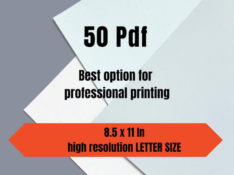 May include: A white and blue paper background with the text "50 Pdf" in black. The text "Best option for professional printing" is also in black. The text "8.5 x 11 In high resolution LETTER SIZE" is in black on a red banner.
