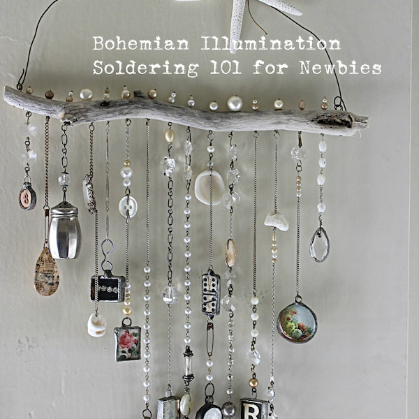 Online class Soldering 101 Bohemian Illumination-soldering for newbies Online workshop, beach crafts, driftwood, diy