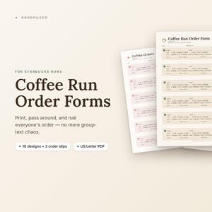 Op de afbeelding: Een set printbare koffiebestelformulieren op US Letter-papier. De documenten bevatten velden voor naam, bestelgegevens en drankvoorkeuren, met een overzichtelijke lay-out voor het organiseren van groepsbestellingen. Tekst: Coffee Run Order Form.