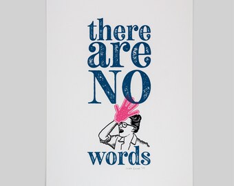 There Are No Words screen print, facepalm exclamation