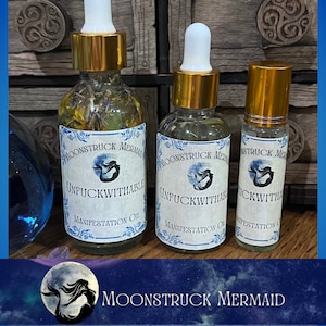 UNFUCKWITHABLE Attraction Oil, Ritual Oil, Manifestation Oil, Spell Oil, Beauty Oil, Love Oil, Magic Oil, Magick Oil, Anointing Oil